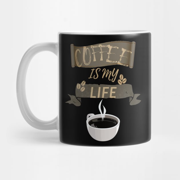 Coffee Is My Life by olaviv